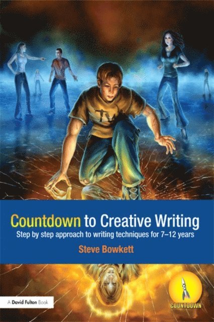 Stephen Bowkett - Countdown to Creative Writing, E-bok