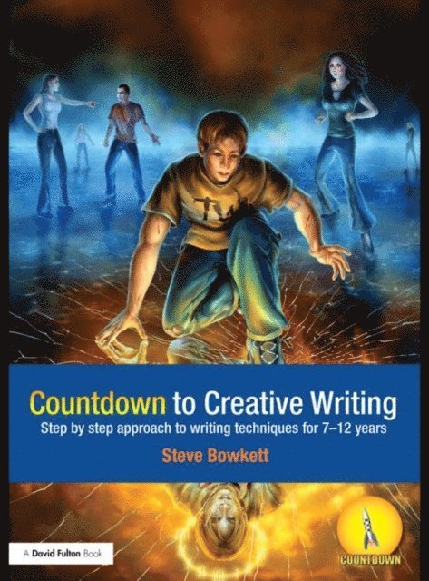 Stephen Bowkett - Countdown to Creative Writing, E-bok
