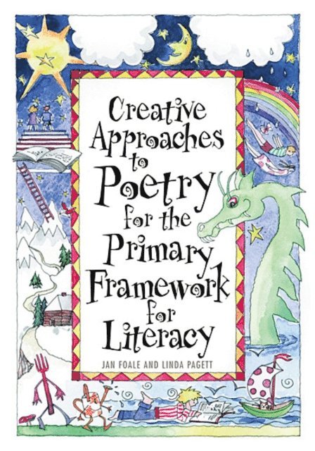 Jan Foale - Creative Approaches to Poetry for the Primary Framework for Literacy, E-bok