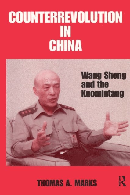Thomas A. Marks - Counterrevolution in China, E-bok