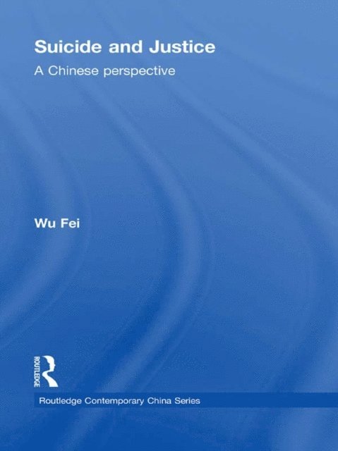 Fei Wu - Suicide and Justice, E-bok