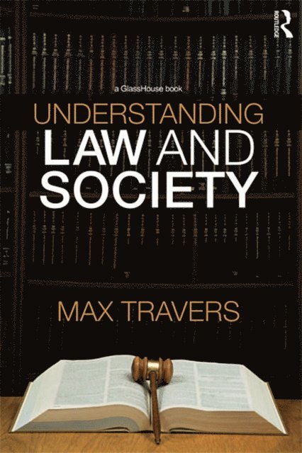 Max Travers - Understanding Law and Society, E-bok