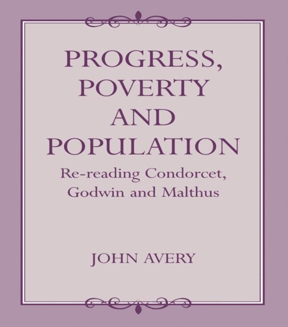 John Avery - Progress, Poverty and Population, E-bok