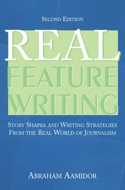 Abraham Aamidor - Real Feature Writing, E-bok. Tillgänglighet: Lägg i varukorg