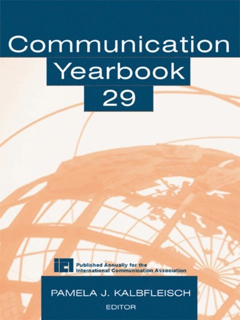 Pamela J. Kalbfleisch - Communication Yearbook 29, E-bok