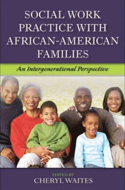 Cheryl Waites - Social Work Practice with African American Families, E-bok. Tillgänglighet: Lägg i varukorg