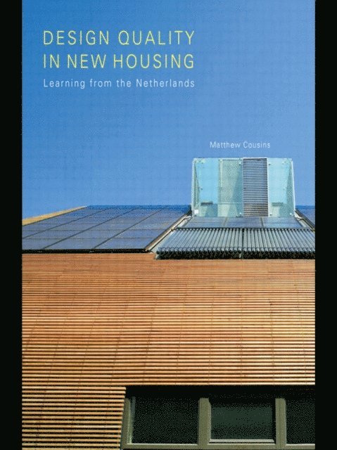 Matthew Cousins - Design Quality in New Housing, E-bok