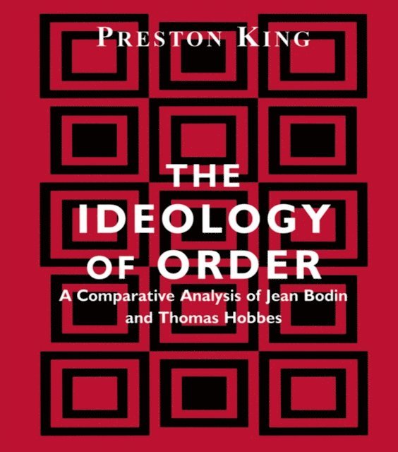 Preston King - Ideology of Order, E-bok