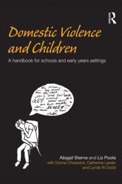 Liz Poole, Abigail Sterne - Domestic Violence and Children, E-bok