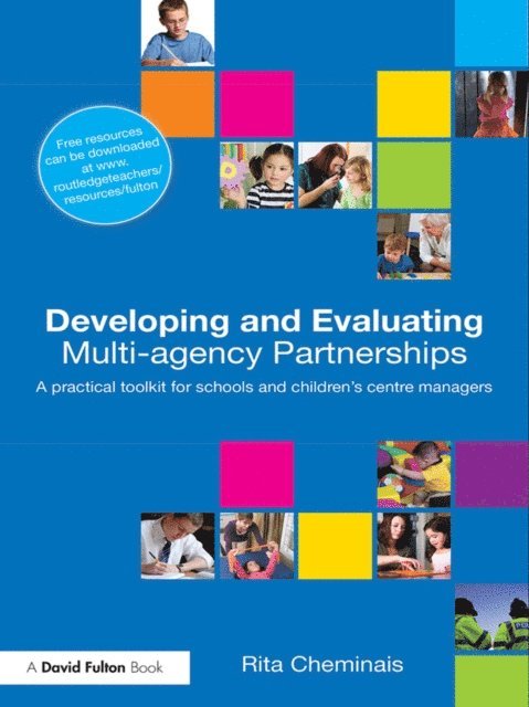 Rita Cheminais - Developing and Evaluating Multi-Agency Partnerships, E-bok