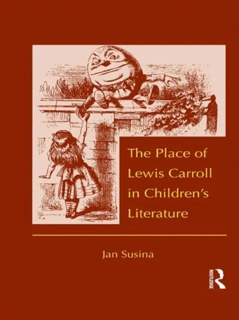 Jan Susina - Place of Lewis Carroll in Children's Literature, E-bok. Tillgänglighet: Lägg i varukorg