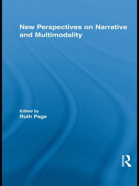 Ruth Page - New Perspectives on Narrative and Multimodality, E-bok