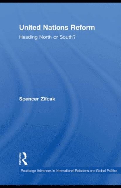 Spencer Zifcak - United Nations Reform, E-bok