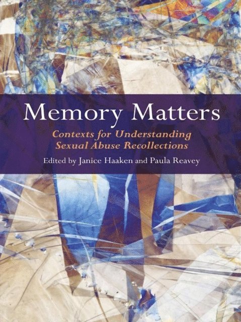 Paula Reavey, Janice Haaken - Memory Matters, E-bok