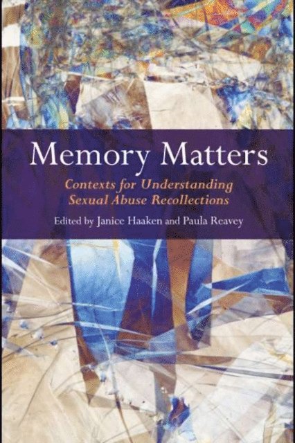 Paula Reavey, Janice Haaken - Memory Matters, E-bok