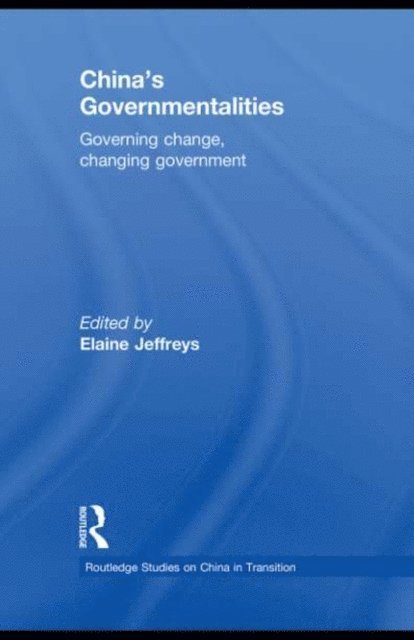 Elaine Jeffreys - China's Governmentalities, E-bok