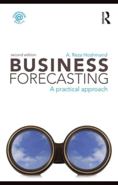 A. Reza Hoshmand - Business Forecasting, E-bok