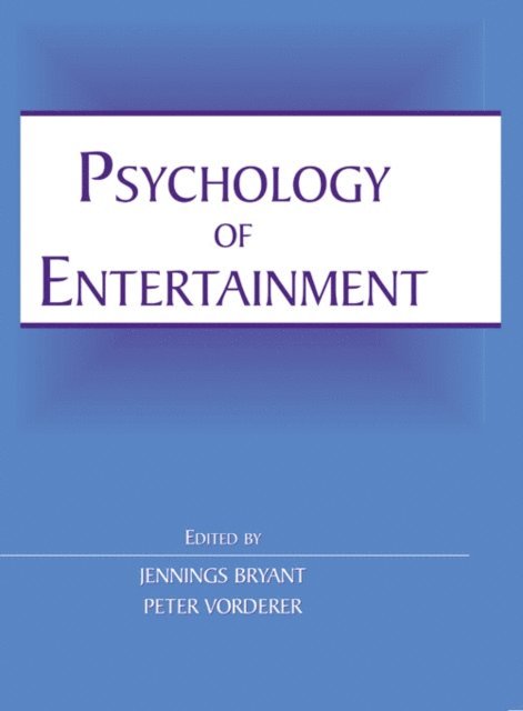 Peter Vorderer, Jennings Bryant - Psychology of Entertainment, E-bok