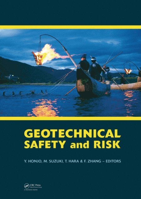 Feng Zhang, Takashi Hara, Makoto Suzuki, Yusuke Honjo - Geotechnical Risk and Safety, E-bok
