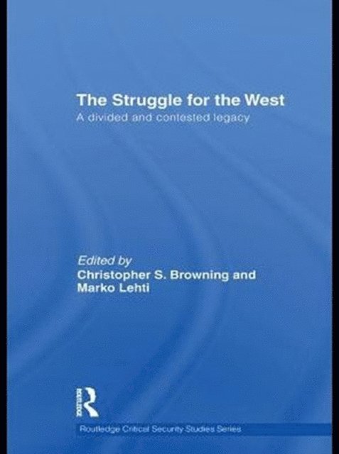 Marko Lehti, Christopher Browning - Struggle for the West, E-bok