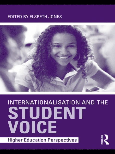 Elspeth Jones - Internationalisation and the Student Voice, E-bok