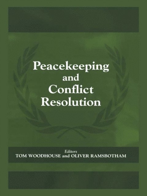 Tom Woodhouse, Oliver Ramsbotham - Peacekeeping and Conflict Resolution, E-bok