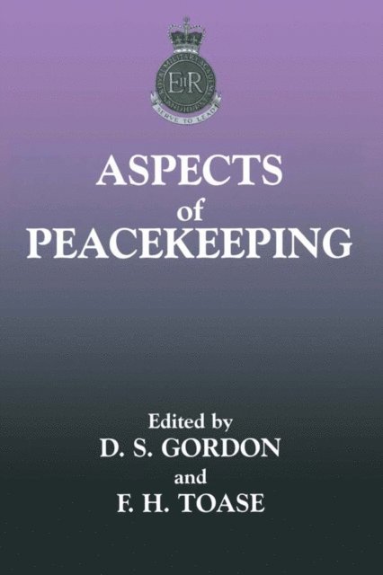Francis Toase, Stuart Gordon - Aspects of Peacekeeping, E-bok