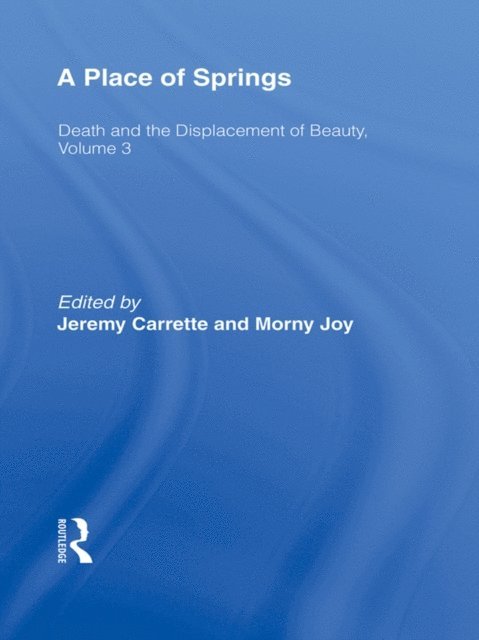 Grace M. Jantzen, Morny Joy, Jeremy Carrette - Place of Springs, E-bok