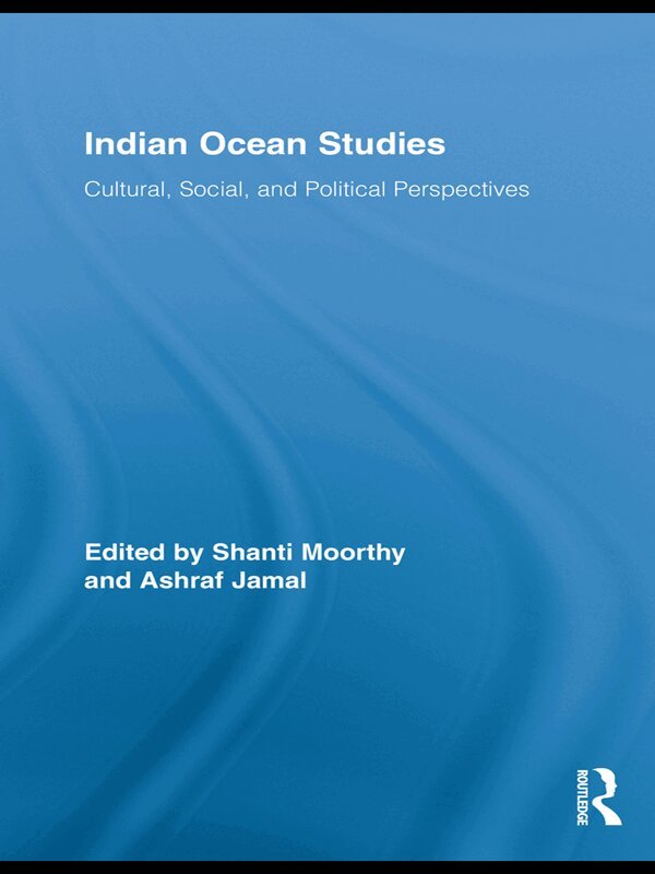 Shanti Moorthy, Ashraf Jamal - Indian Ocean Studies, E-bok