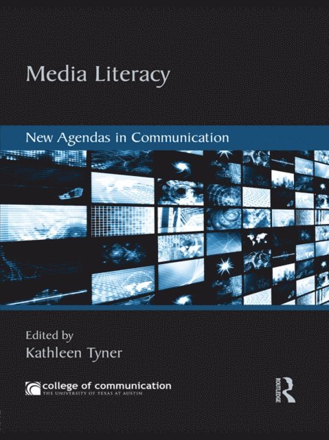 Kathleen Tyner - Media Literacy, E-bok