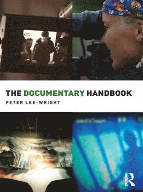Peter Lee-Wright - Documentary Handbook, E-bok