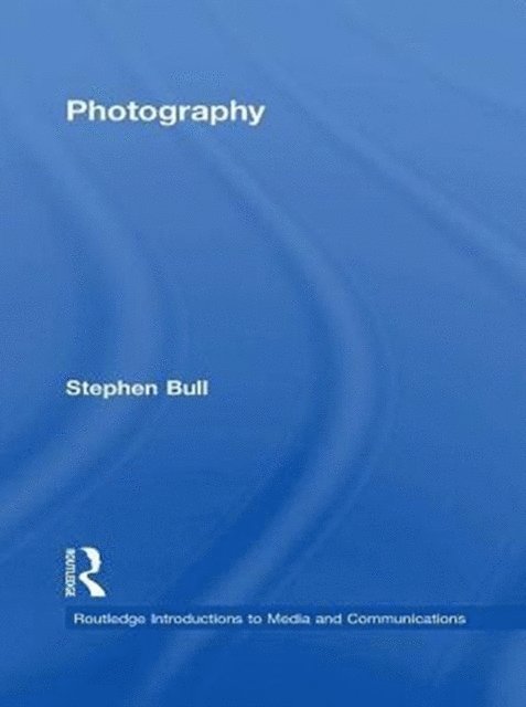 Stephen Bull - Photography, E-bok