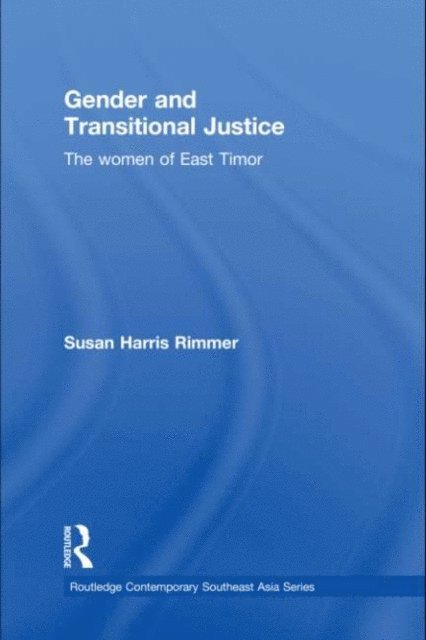 Susan Harris Rimmer - Gender and Transitional Justice, E-bok