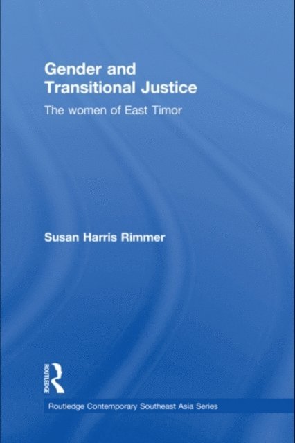 Susan Harris Rimmer - Gender and Transitional Justice, E-bok