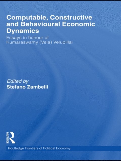 Stefano Zambelli - Computable, Constructive & Behavioural Economic Dynamics, E-bok