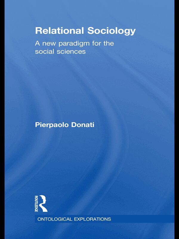Pierpaolo Donati - Relational Sociology, E-bok