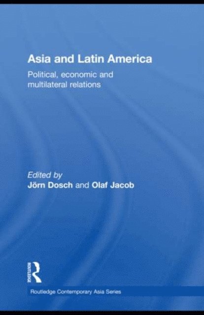 Olaf Jacob, Jorn Dosch - Asia and Latin America, E-bok