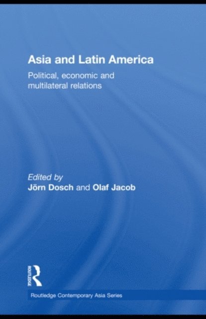 Olaf Jacob, Jorn Dosch - Asia and Latin America, E-bok