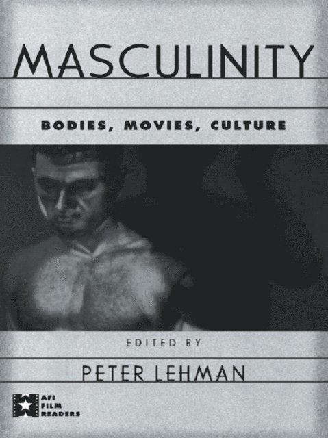Peter Lehman - Masculinity, E-bok