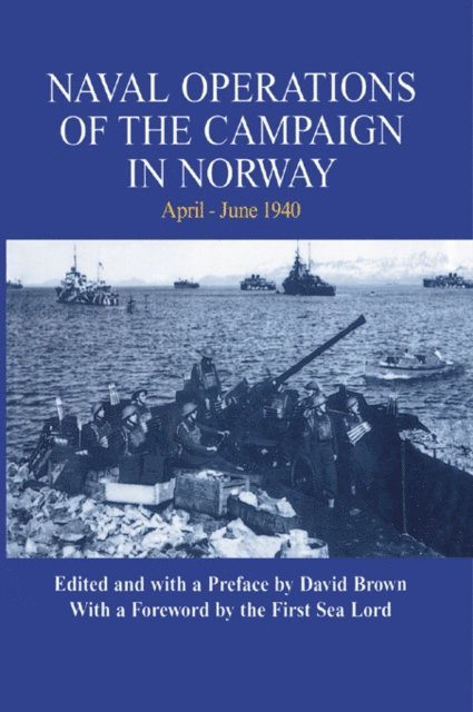 David Brown - Naval Operations of the Campaign in Norway, April-June 1940, E-bok