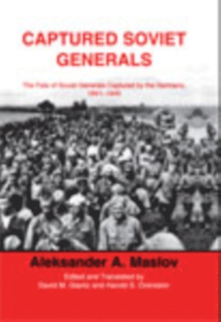 A.A. Maslov - Captured Soviet Generals, E-bok