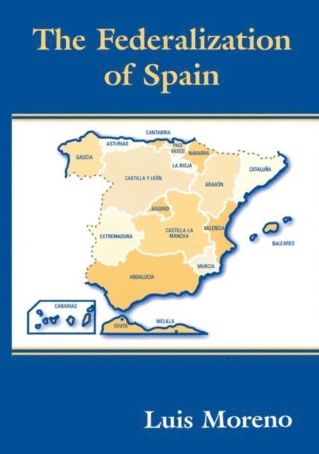 Luis Moreno - Federalization of Spain, E-bok