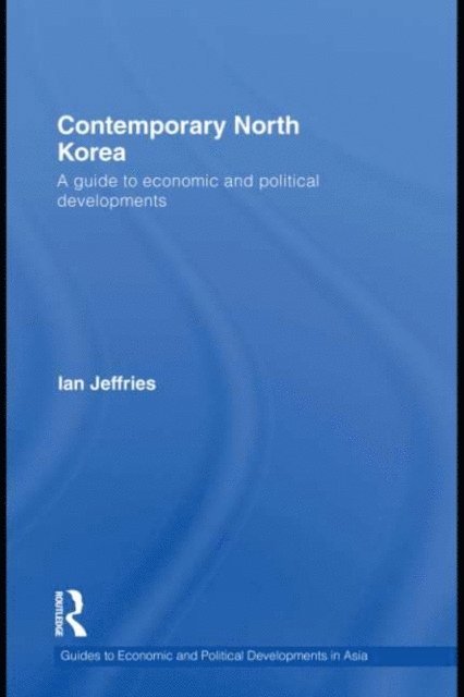 Ian Jeffries - Contemporary North Korea, E-bok
