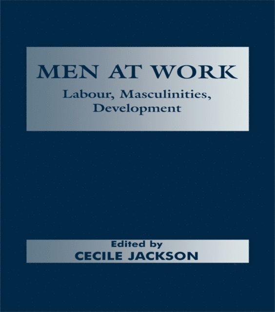 Cecile Jackson - Men at Work, E-bok