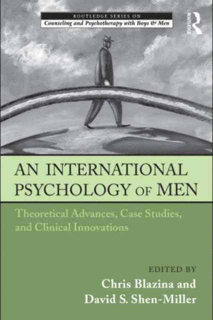 David S. Shen-Miller, Chris Blazina - International Psychology of Men, E-bok
