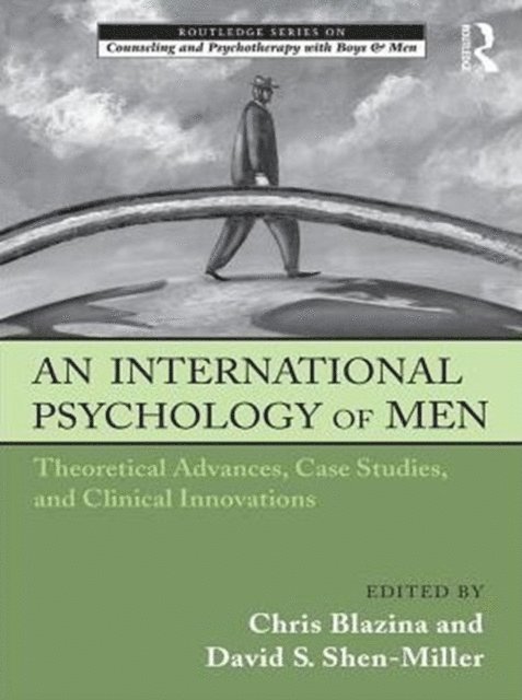 David S. Shen-Miller, Chris Blazina - International Psychology of Men, E-bok
