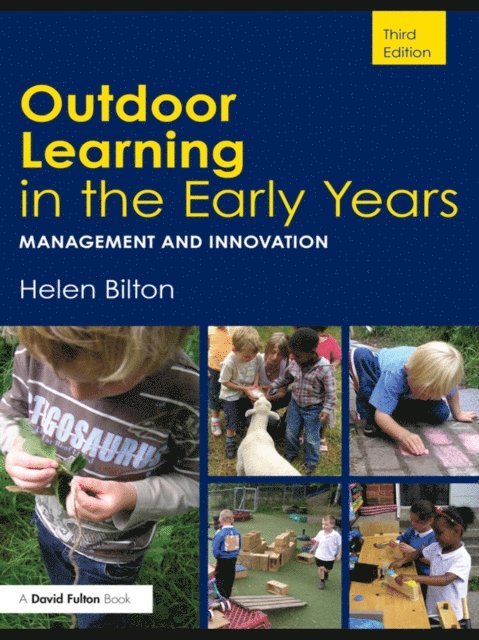 Helen Bilton - Outdoor Learning in the Early Years, E-bok
