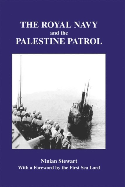 Ninian Stewart - Royal Navy and the Palestine Patrol, E-bok