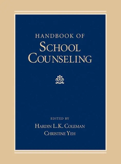 Christine Yeh, Hardin L.K. Coleman - Handbook of School Counseling, E-bok. Tillgänglighet: Lägg i varukorg
