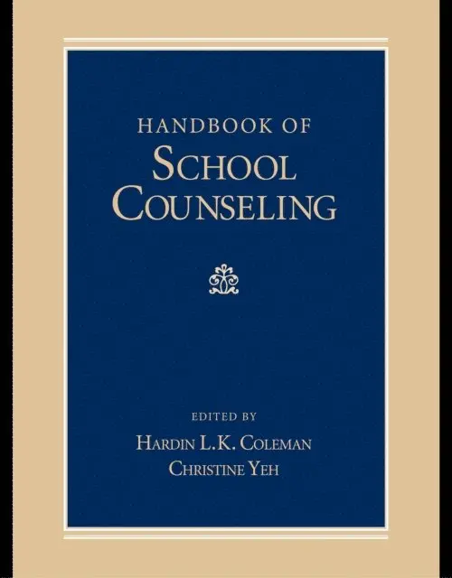 Christine Yeh, Hardin L.K. Coleman - Handbook of School Counseling, E-bok. Tillgänglighet: Lägg i varukorg